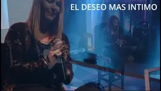 EL DESEO MAS INTIMO - VIDA NUEVA MUSIC