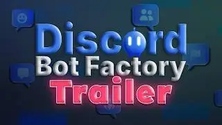 Discord Bot Factory | Beta TRAILER