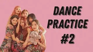 Level Evil dance practice #2 | (G)I-dle - oh my god
