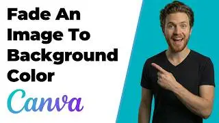 How To Fade An Image To A Color Background In Canva (2026 Easy Guide)