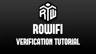 RoWifi bot Verification Tutorial