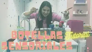 👁👃 6 BOTELLAS SENSORIALES  de ESTIMULACIÓN 👶 2022 Tutorial DIY muy fácil, auditivas y visuales