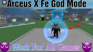 Arceus X Fe God Mode For All Games