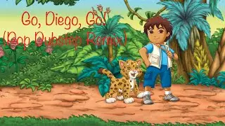 Go, Diego, Go! (Pop Dubstep Remix)