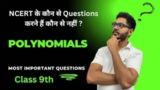 Most Important Questions of Polynomials NCERT Class 9th || By Rajeev Kumar