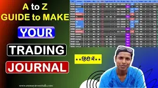A to Z Guide to Make Your TRADING JOURNAL Automatic for Stock Market Profit & Loss #moneyinvesttalk