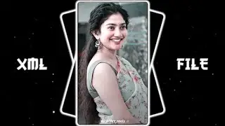 CHIKANI CHAMELI🔥 👀 || NEW XML FILE || NEW TREND XML FILE 🎟 || ALIGHT MOTION VIDEO EDITING 👀