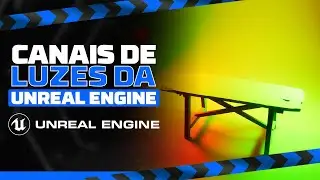 CANAIS DE LUZES NA UNREAL ENGINE | MARCIO VIEIRA | ARCHVIZ