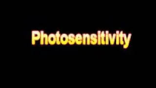 What Is The Definition Of Photosensitivity Medical School Terminology Dictionary