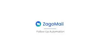 Zagomail - Follow Up Automation