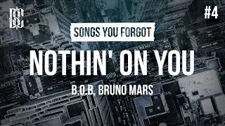 B.o.B feat. Bruno Mars - Nothin' On You | Lyrics