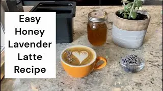 How To Make A Honey Lavender Latte Using A Breville Barista Express Machine