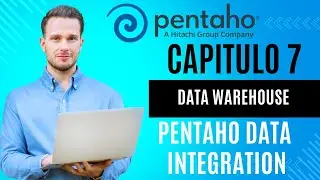 👉7. Funcionalidades DATA WAREHOUSE ETL en Pentaho | Guía Completa Paso a Paso + Ejemplo✔️