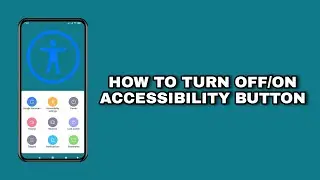 How To Enable Accessibility Button On Android 