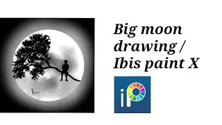 Moon art / Big moon art / Ibis paint x