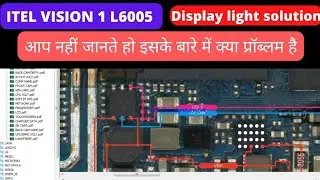 ITEL VISION 1 L6005 DISPLAY LIGHT PROBLEM SOLUTION 