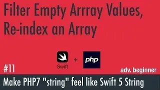 PHP String Class 11: Array Filter, Array Values - advanced beginner