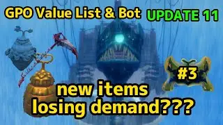 NEW GPO VALUE LIST UPDATE 11 #3 NEW ITEMS ARE LOSING DEMAND???