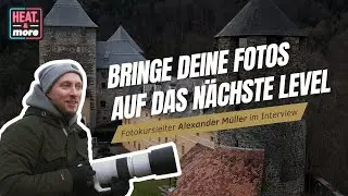 Fotografieren lernen - Die ultimativen Fotografie Tipps für Anfänger: Alexander Müller im Interview