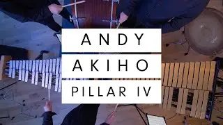 Colin Currie Home Recital Andy Akiho: Pillar IV