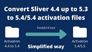 Convert Sliver 4.4 up to 5.3 to 5.4/5.5 simplified method with sonick14 tool