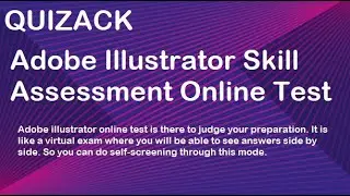 Adobe Illustrator Skill Assessment Online Test | Quizack Online Exam System | Skill Assessment