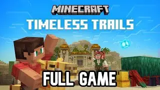 Minecraft Timeless Trails - Full Gameplay Playthrough (Full Game)