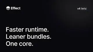 3x faster runtime. ~70% smaller bundles. Unified core package | Effect v4 Beta 🚀