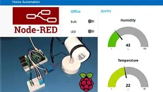 Home Automation with Node RED and Raspberry Pi