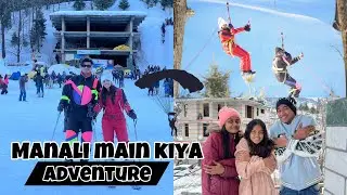 Manali main kiya adventure || Beauty khan || Vlog
