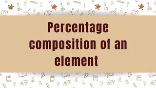 Percentage Composition of Elements | Study Planner | Revision Questions | Target Teach Tutors