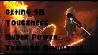 Geting 1B body Toughness | Super Power Training Simulator