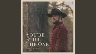 You're Still The One