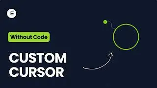 Build This Stunning Cursor Animation in Elementor (No Code Required)
