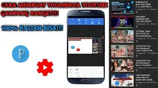 CARA MEMBUAT THUMBNAIL YOUTUBE DI HP ANDROID! GAMPANG!!!