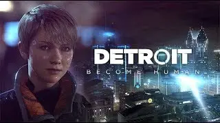 Прохождение Detroit: Become Human Часть 1