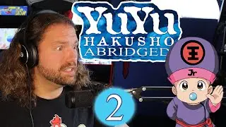 Yu Yu Asked For It! Yu Yu Hakusho Abridged Episode 2 Commentary - YYHA Lanipator