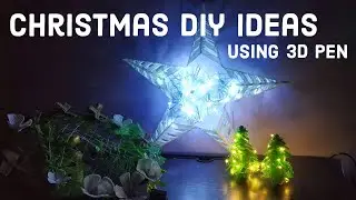 |3D Pen| Christmas DIY ideas using 3D Pen