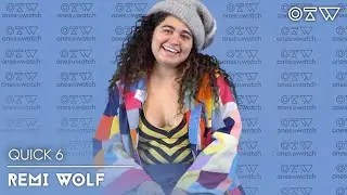 Remi Wolf Digs Mac DeMarco’s Uncle Style | Quick 6