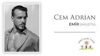 Cem Adrian - Emir (Akustik)