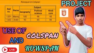 HTML Table Tutorial: Use of rowspan and colspan | HTML Project for Beginners 🔥