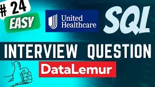 (Part 1) UHG Interview Question Solved - SQL | 