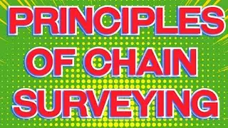 Principles of chain surveying| chain surveying principles