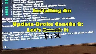 An Update Broke CentOs 8: Let’s Fix It