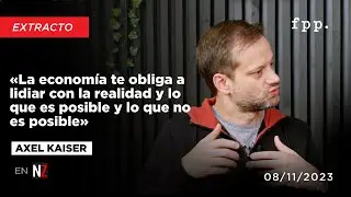 Axel Kaiser «La economía te obliga a lidiar con la realidad y lo que es posible y no es posible»