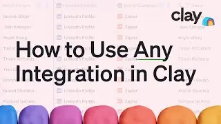 How to Use Any Integration in Clay | Prospecting Integrations | Finding Leads