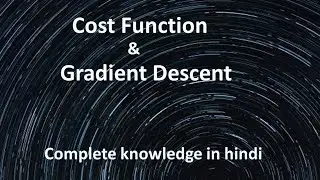 Gradient Descent and Cost Function || Machine learning course