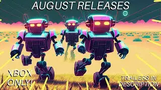 Xbox Game Releases for August 2023