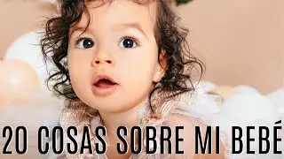 20 COSAS que NO SABÍAS sobre mi BEBÉ 3 👧 + ACTUALIZACIÓN