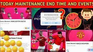 Maintenance End Time & Events In Pes 2021 Mobile | Today Maintenance End Time || Server Maintenance